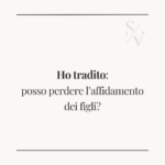 Ho tradito, posso perdere l’affidamento dei figli?
