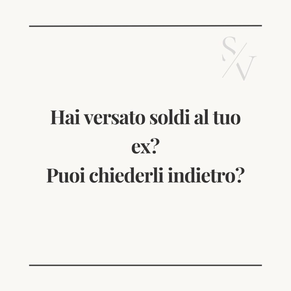 Hai versato soldi al tuo ex?
