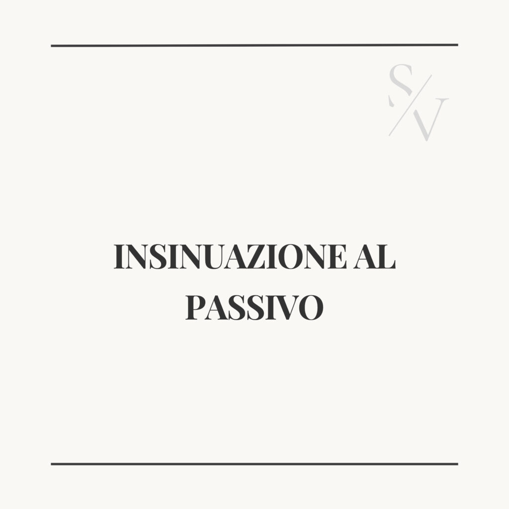 INSINUAZIONE AL PASSIVO